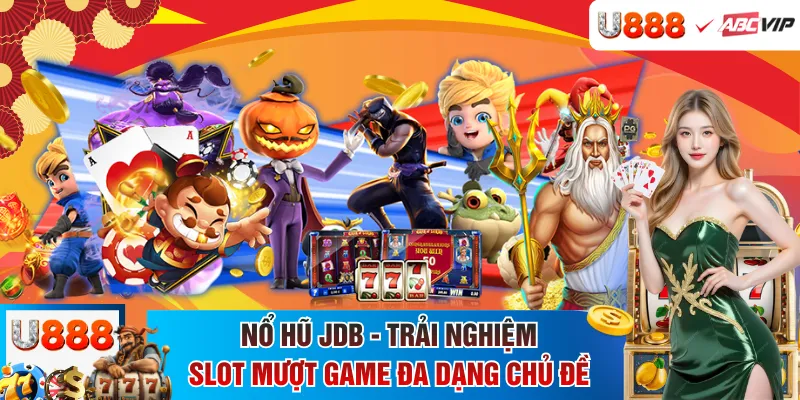 Nổ hũ JDB
