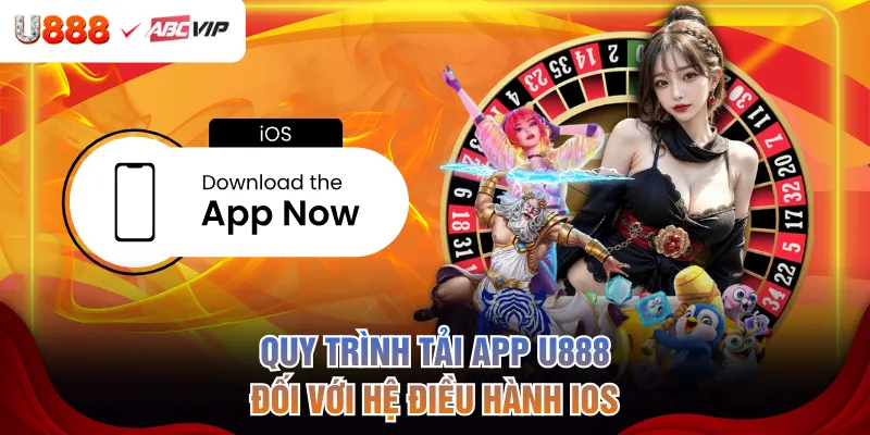 Quy trình tải app U888 đối với hệ điều hành iOS